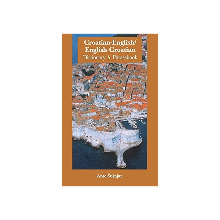 Croatian-English, English-Croatian Dictionary and Phrasebook